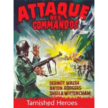 TARNISHED HEROES – 1961 WWII